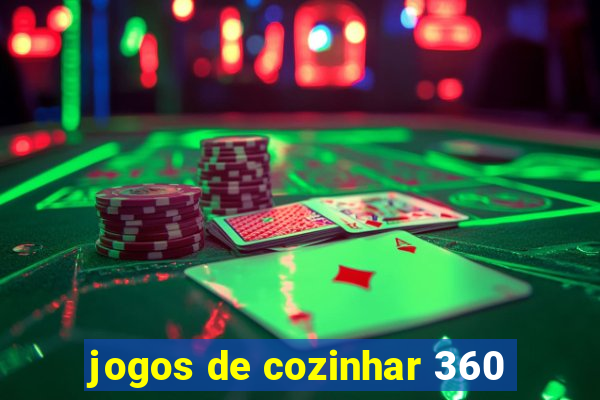 jogos de cozinhar 360